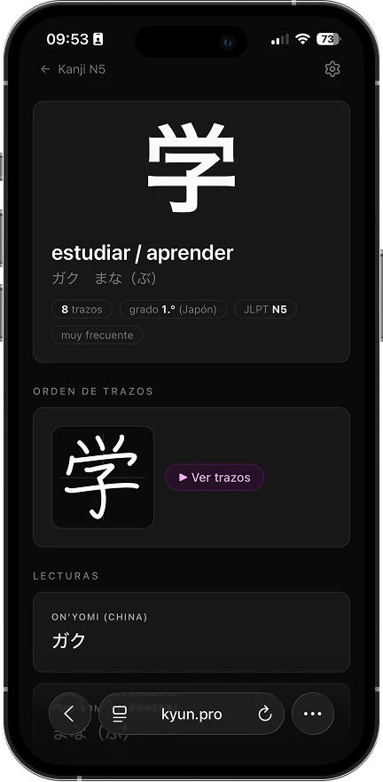Una ficha de kanji en Kyun: 学 con su significado, sus lecturas ガク y まな（ぶ）y el orden de trazos.